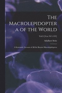 bokomslag Macrolepidoptera of the World