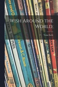 bokomslag Wish Around the World;