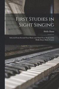 bokomslag First Studies in Sight Singing
