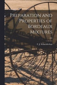 bokomslag Preparation and Properties of Bordeaux Mixtures; 283