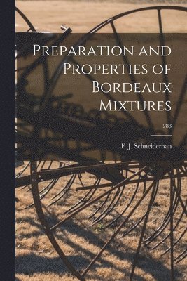 Preparation and Properties of Bordeaux Mixtures; 283 1