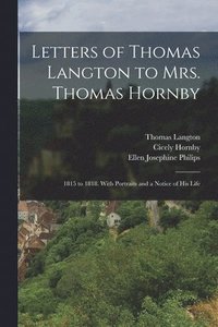 bokomslag Letters of Thomas Langton to Mrs. Thomas Hornby