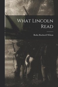 bokomslag What Lincoln Read