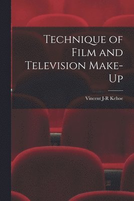 Technique of Film and Television Make-up 1