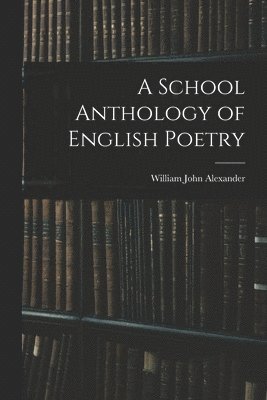 School Anthology of English Poetry
