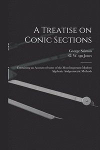 bokomslag A Treatise on Conic Sections