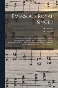 bokomslag Emerson's Royal Singer