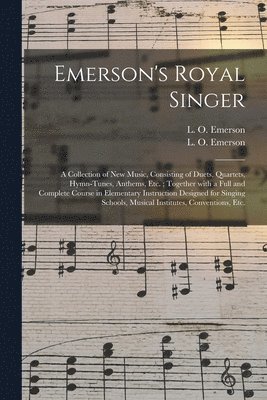 bokomslag Emerson's Royal Singer