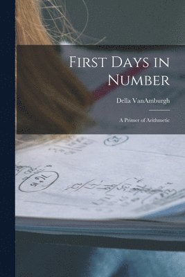 bokomslag First Days in Number