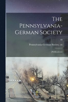 bokomslag Pennsylvania-German Society