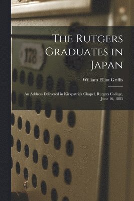 The Rutgers Graduates in Japan 1