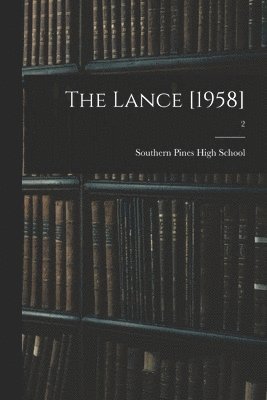 The Lance [1958]; 2 1