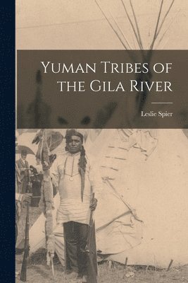 bokomslag Yuman Tribes of the Gila River