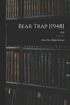 bokomslag Bear Trap [1948]; 1948