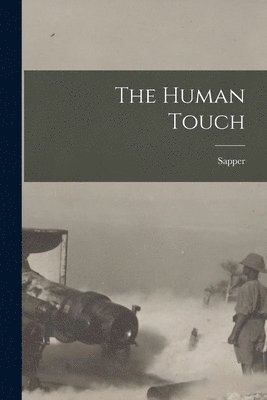 The Human Touch [microform] 1
