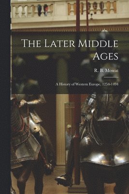 The Later Middle Ages 1