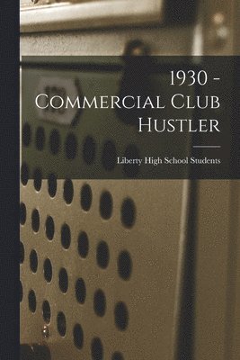 1930 - Commercial Club Hustler 1