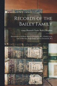 bokomslag Records of the Bailey Family
