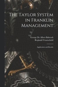 bokomslag Taylor System in Franklin Management [microform]
