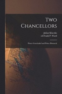bokomslag Two Chancellors