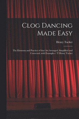 Clog Dancing Made Easy 1