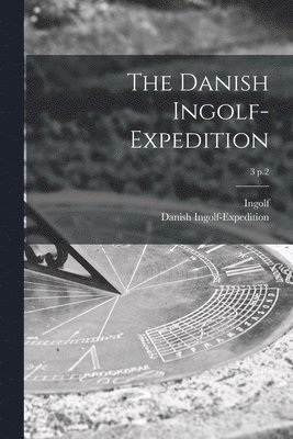 The Danish Ingolf-Expedition; 3 p.2 1