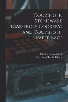 Cooking in Stoneware (casserole Cookery) and Cooking in Paper Bags 1