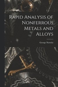 bokomslag Rapid Analysis of Nonferrous Metals and Alloys