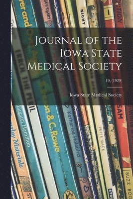 bokomslag Journal of the Iowa State Medical Society; 19, (1929)