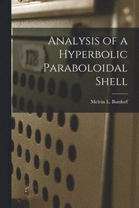 bokomslag Analysis of a Hyperbolic Paraboloidal Shell