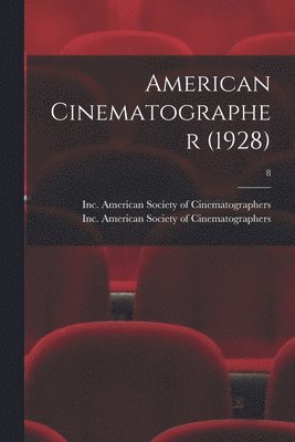 American Cinematographer (1928); 8, Häftad