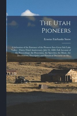 bokomslag The Utah Pioneers