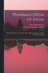 bokomslag Pharmacopoeia of India [electronic Resource]