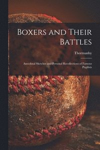 bokomslag Boxers and Their Battles