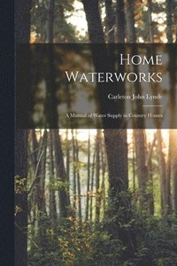 bokomslag Home Waterworks