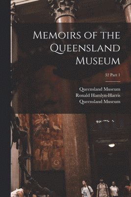 bokomslag Memoirs of the Queensland Museum; 32 part 1