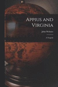 bokomslag Appius and Virginia