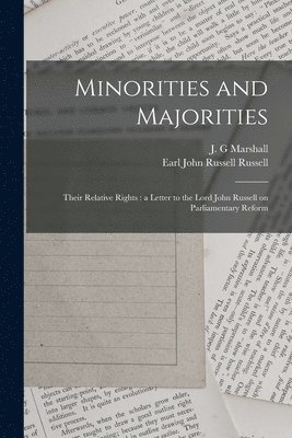 J. G. Marshall, John Russell Earl Russell - Minorities and Majorities, Häftad