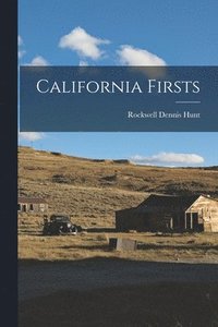 bokomslag California Firsts