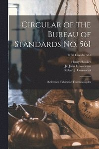bokomslag Circular of the Bureau of Standards No. 561: Reference Tables for Thermocouples; NBS Circular 561