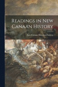 bokomslag Readings in New Canaan History