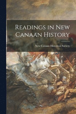 Readings in New Canaan History 1