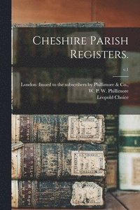 bokomslag Cheshire Parish Registers.; v.1
