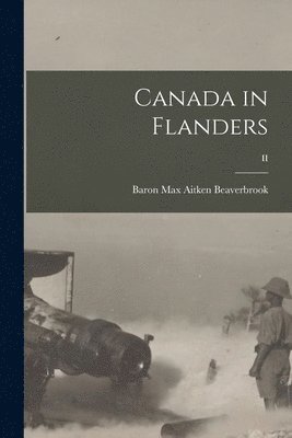 Canada in Flanders; II 1