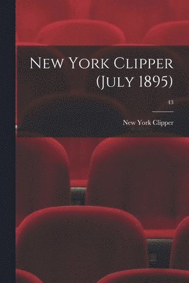 bokomslag New York Clipper (July 1895); 43