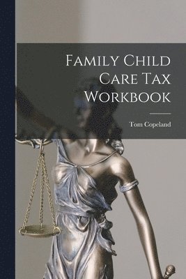 Family Child Care Tax Workbook 1