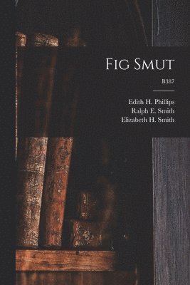 Fig Smut; B387 1
