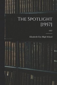 bokomslag The Spotlight [1957]; 1957