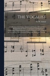bokomslag Vocalist [microform]