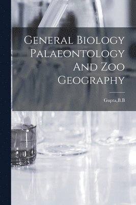 bokomslag General Biology Palaeontology And Zoo Geography